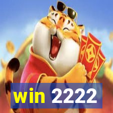 win 2222